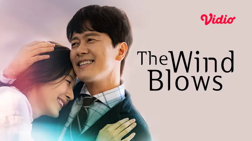 Review Drama The Wind Blows (2019): Sinopsis Lengkap, Pemain, Rating & Fakta